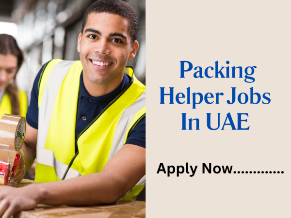 Packing Helper Jobs In UAE