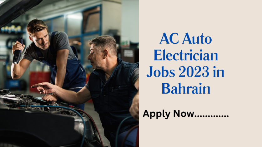 AC Auto Electrician Jobs 2023 in Bahrain