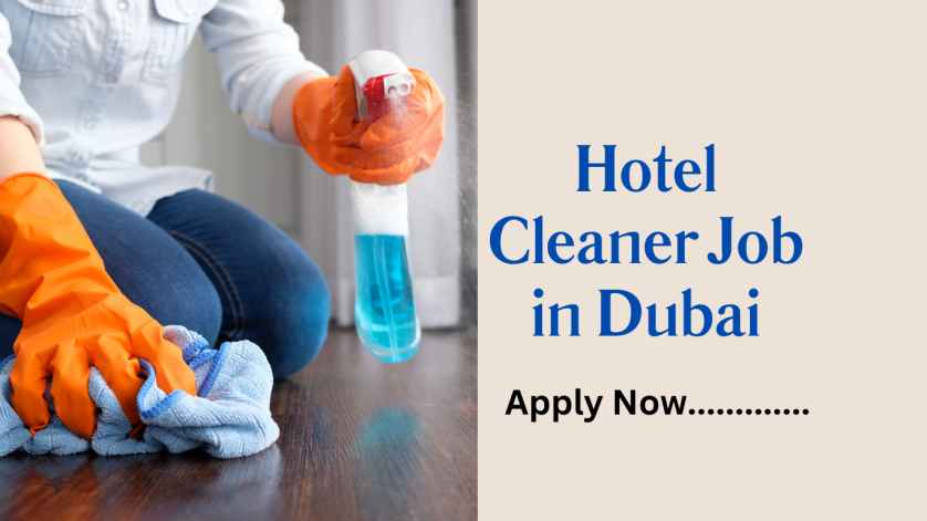 Hotel Cleaner Job in Dubai