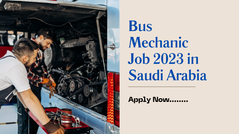 Bus Mechanic Job 2023 in Saudi Arabia
