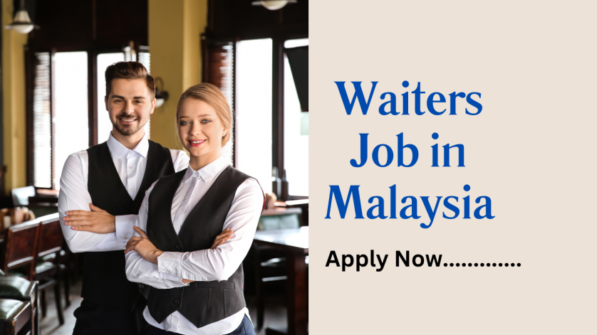 Waiters Job in Malaysia