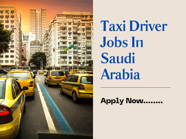 Taxi Driver Jobs In Saudi Arabia