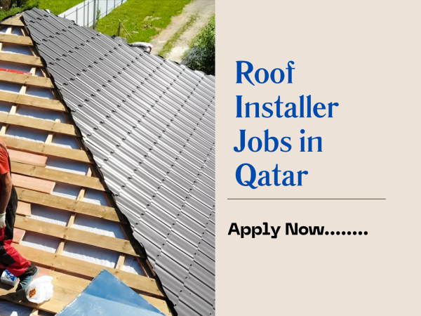 Roof Installer Jobs in Qatar
