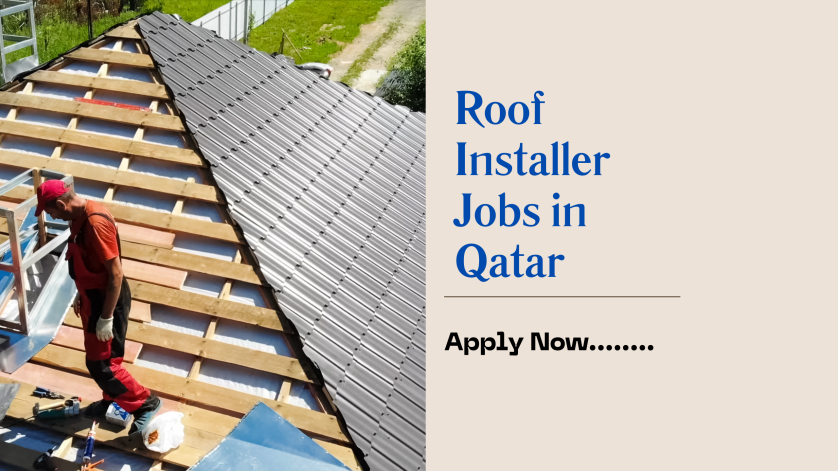 Roof Installer Jobs in Qatar